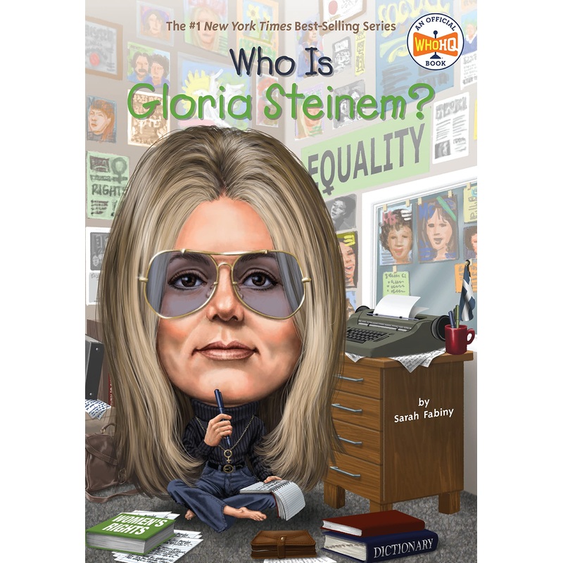 Who Was . . . ? Series Who Is Gloria Steinem? – Paperback