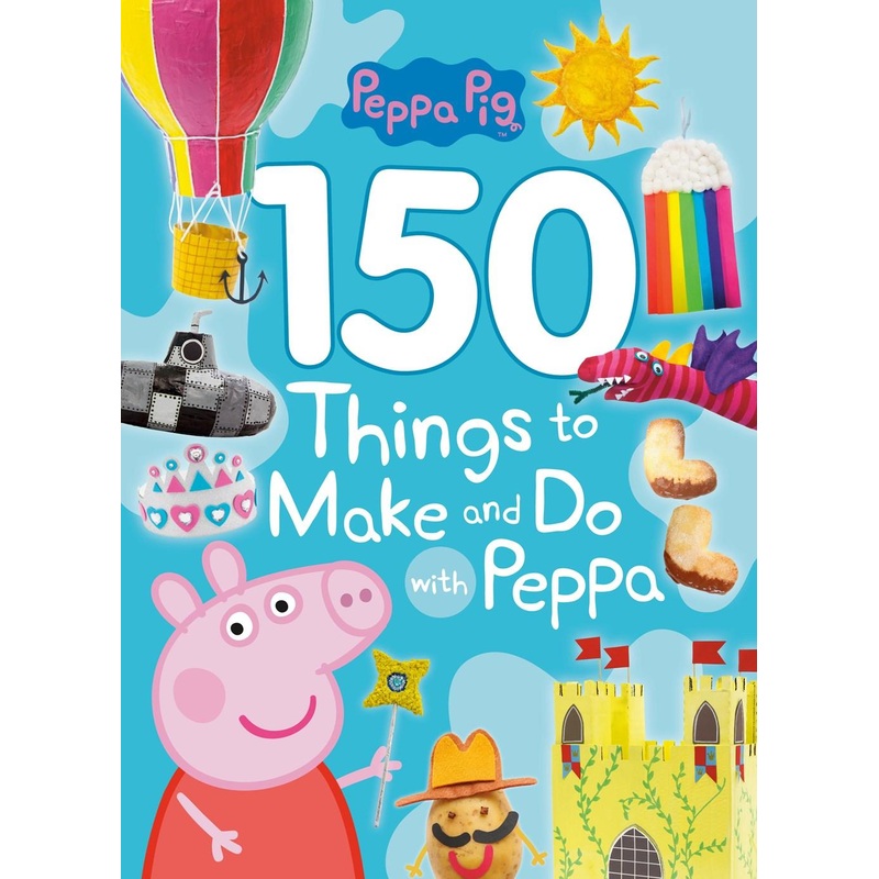 150 things to do and make with peppa