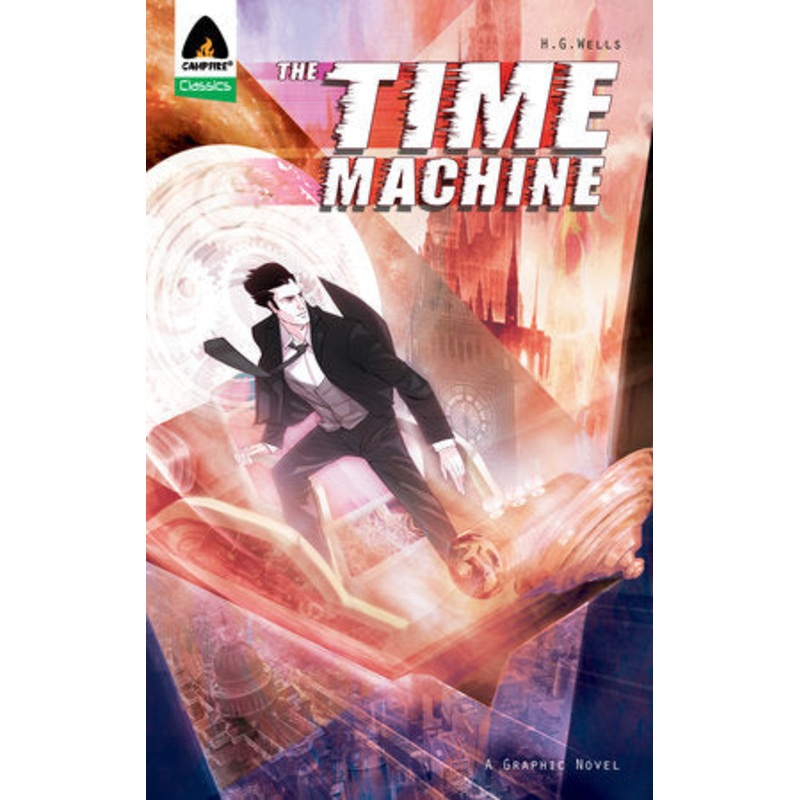 The Time Machine The Graphic Novel