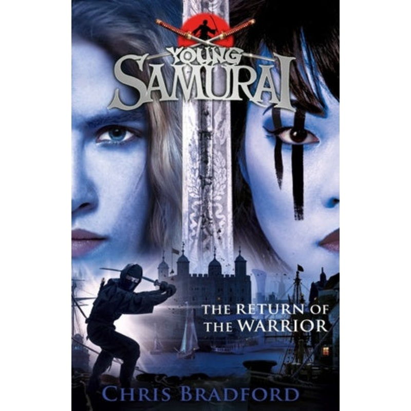 Young Samurai #9 : The Return of the Warrior – Paperback
