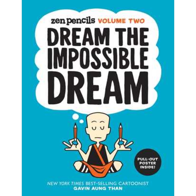 Zen Pencils #2 : Dream the Impossible Dream
