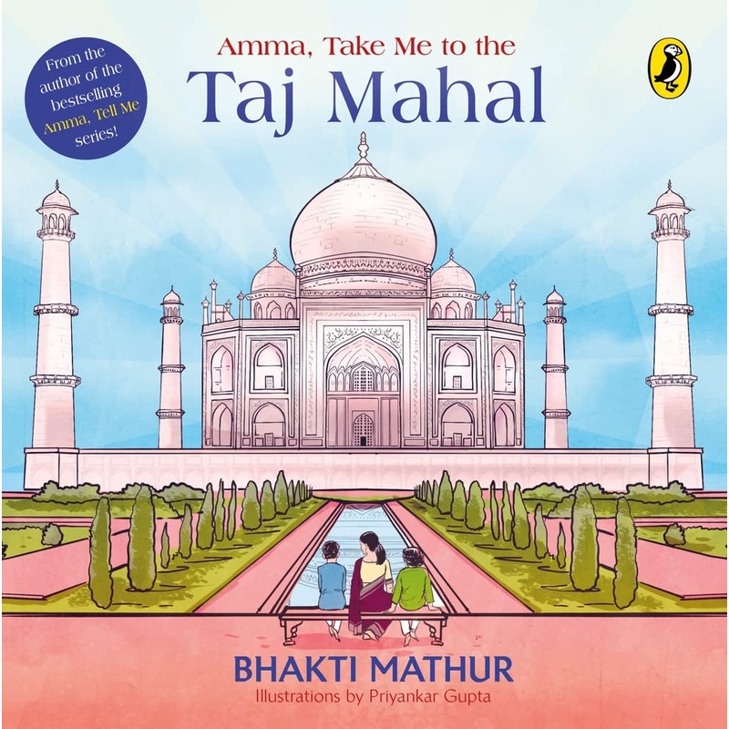 Amma, Take Me to the Taj Mahal – Paperback