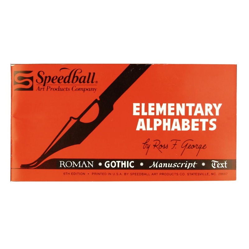 Speedball Elementary Alphabets Book by Ross F. George