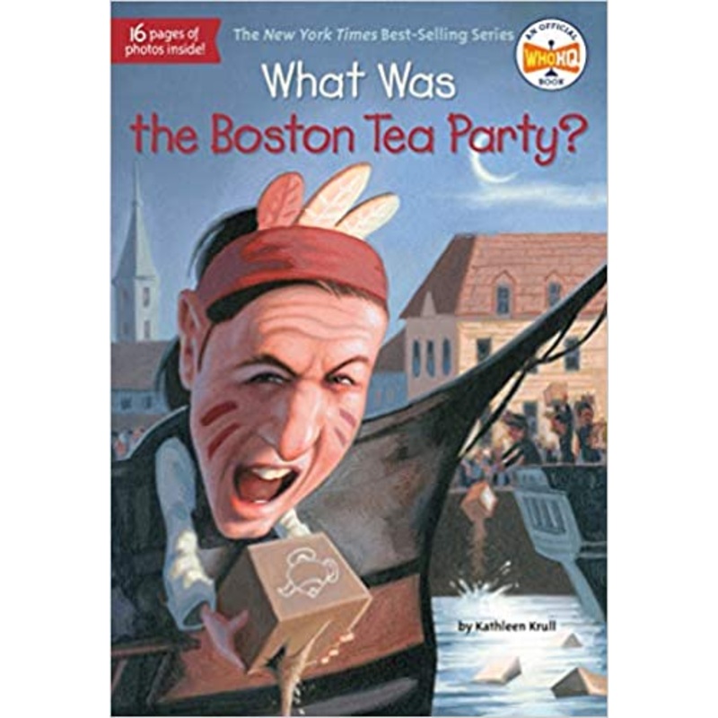 What Was The Boston Tea Party? – Paperback