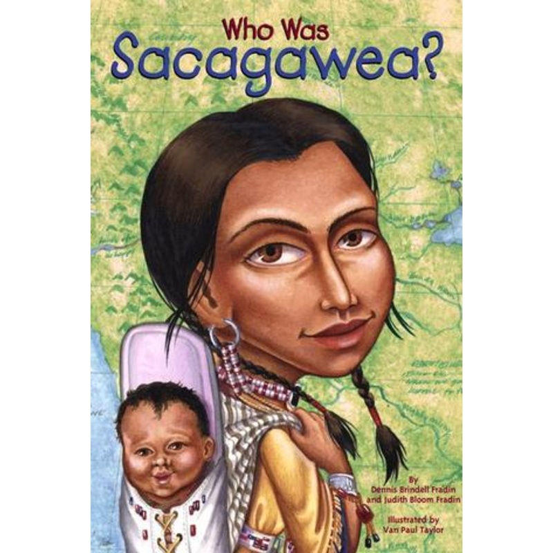 Who Was Sacagawea? – Paperback