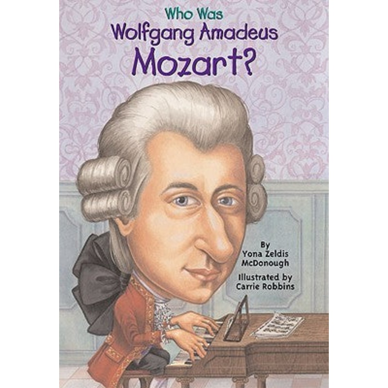 Who Was Wolfgang Amadeus Mozart? – Paperback