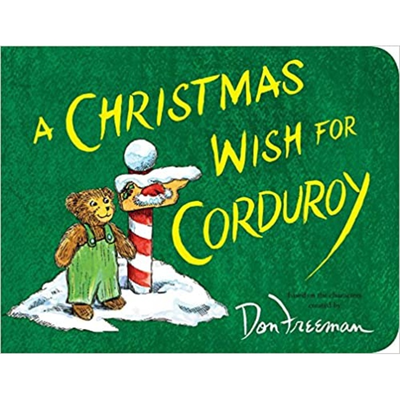 A Christmas Wish For Corduroy – Board Book