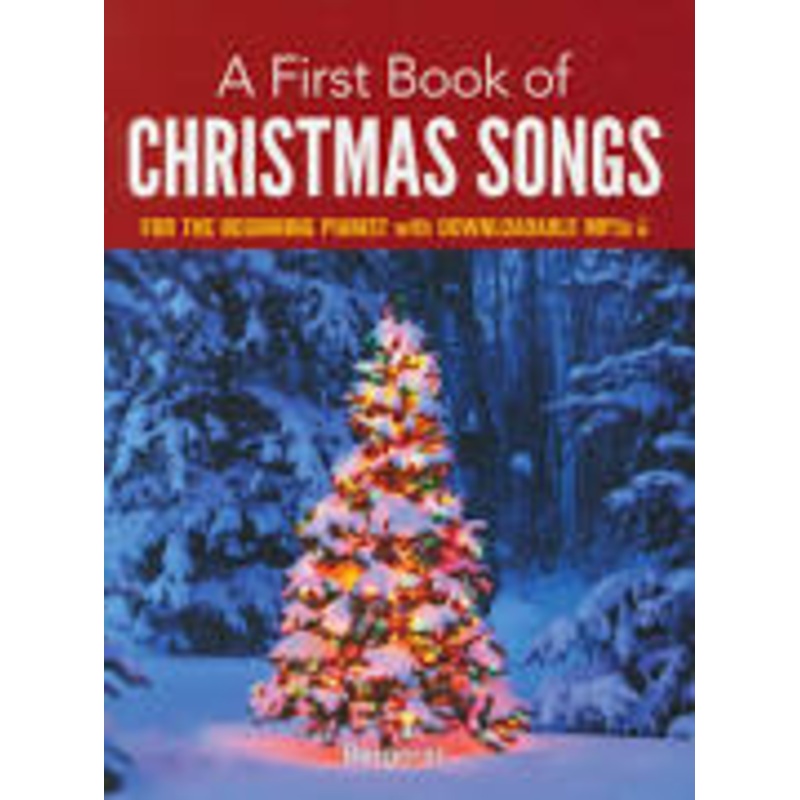 A First Book of Christmas Songs for the Beginning Pianist