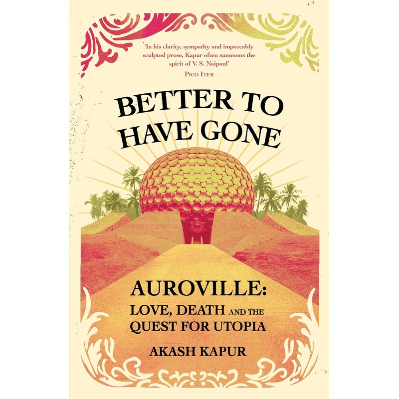 Better To Have Gone – Paperback