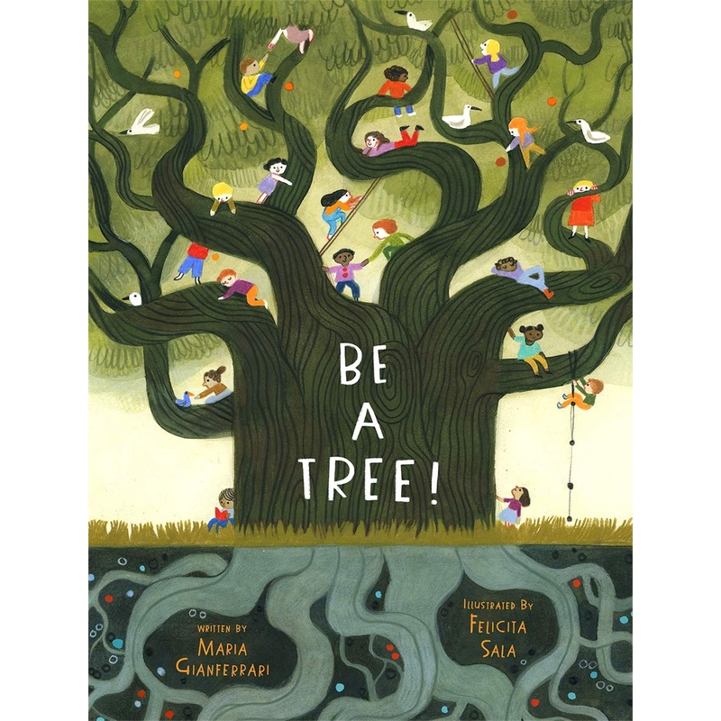 Be A Tree – Hardback