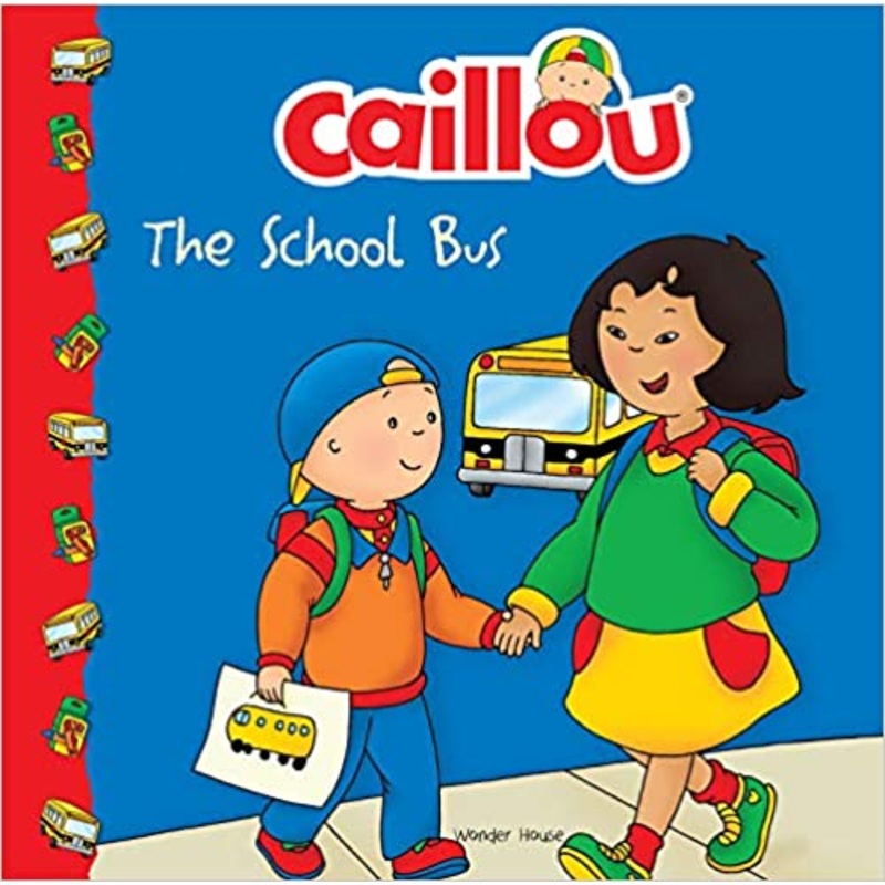 CAILLOU : THE SCHOOL BUS