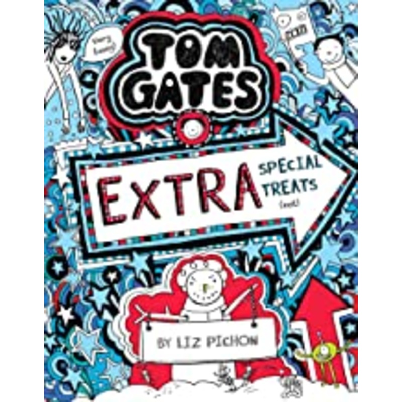 Tom Gates #06: Extra Special Treats (Not)