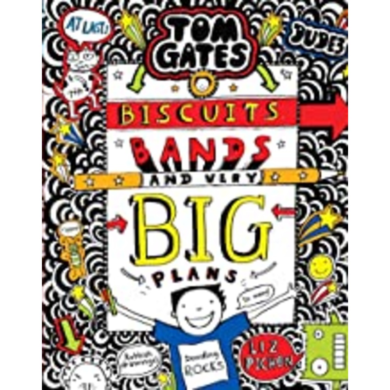 Tom Gates #14: Biscuits Bands and Very Big Plans