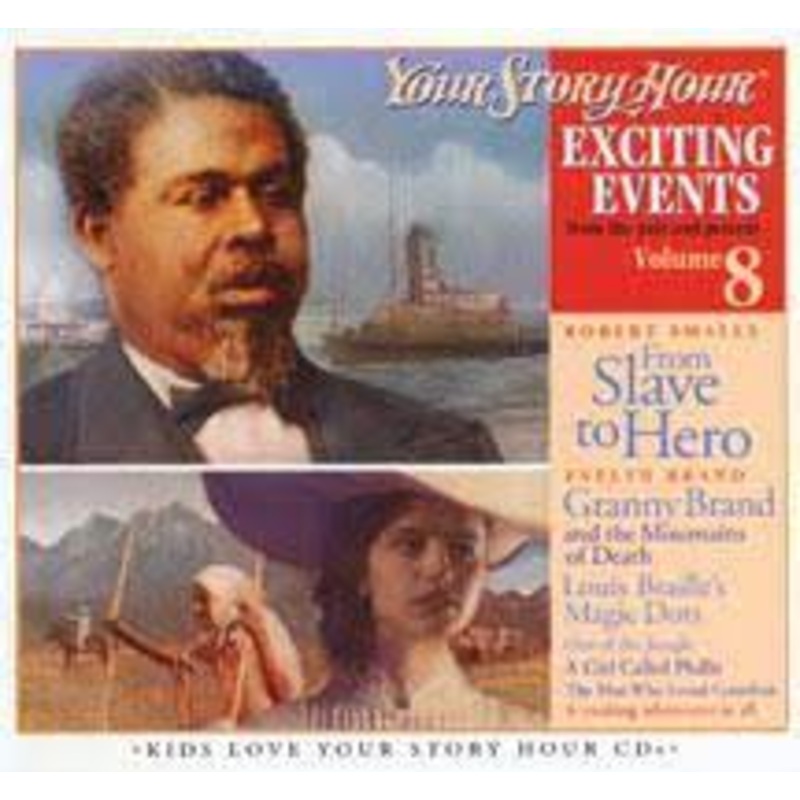 Your Story Hour Exciting Events-Volume 8