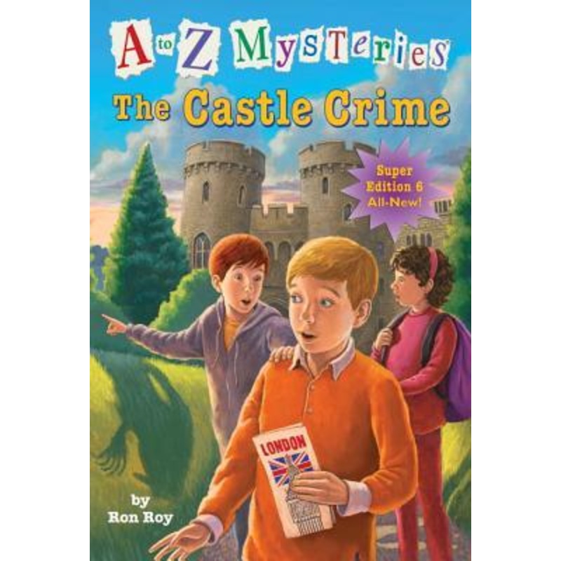 A to Z Mysteries Super Edition #6: The Castle Crime – Paperback