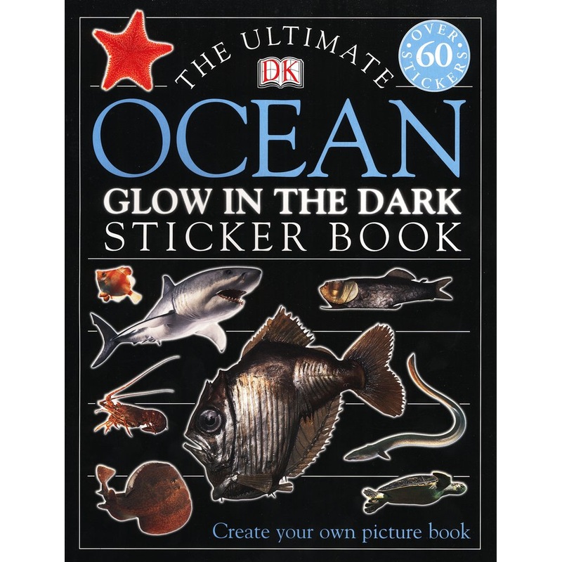 Ultimate Sticker Book: Glow in the Dark: Ocean Creatures