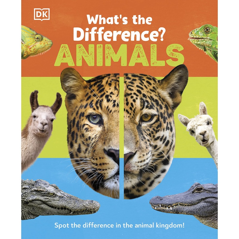 What’s the Difference? Animals : Spot the difference in the Animal Kingdom! – Hardback