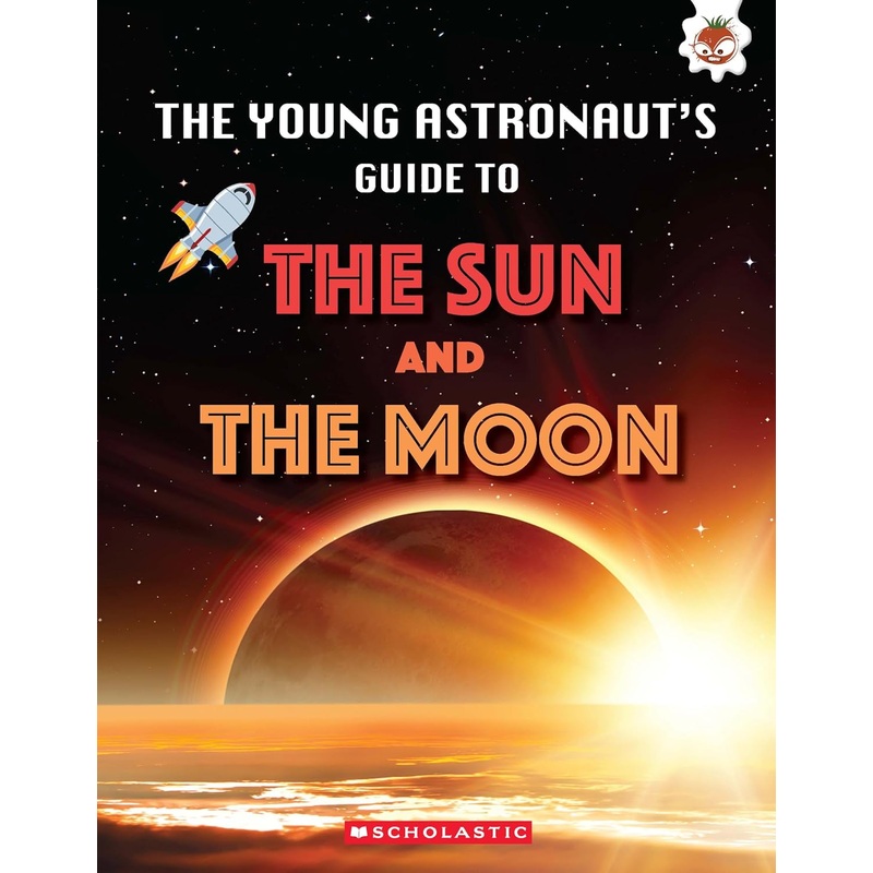 Young Astronauts Guide To The Universe : The Sun And The Moon – Paperback