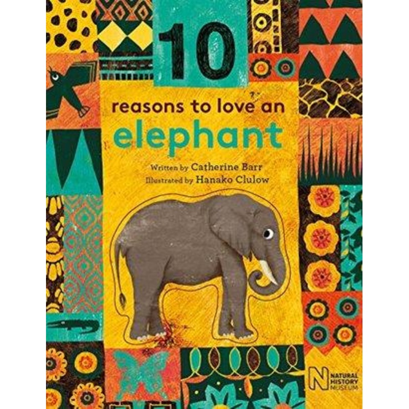 10 Reasons To Love A Elephant – Hardback