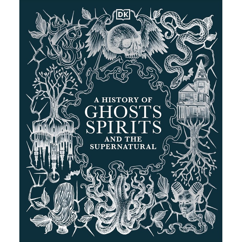 A History Of Ghosts, Spirits And The Supernatural