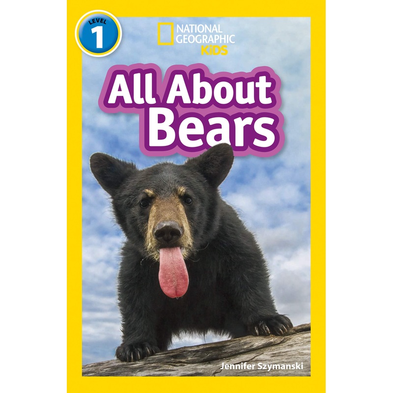 All About Bears: Level 1 (National Geographic Readers) – Paperback