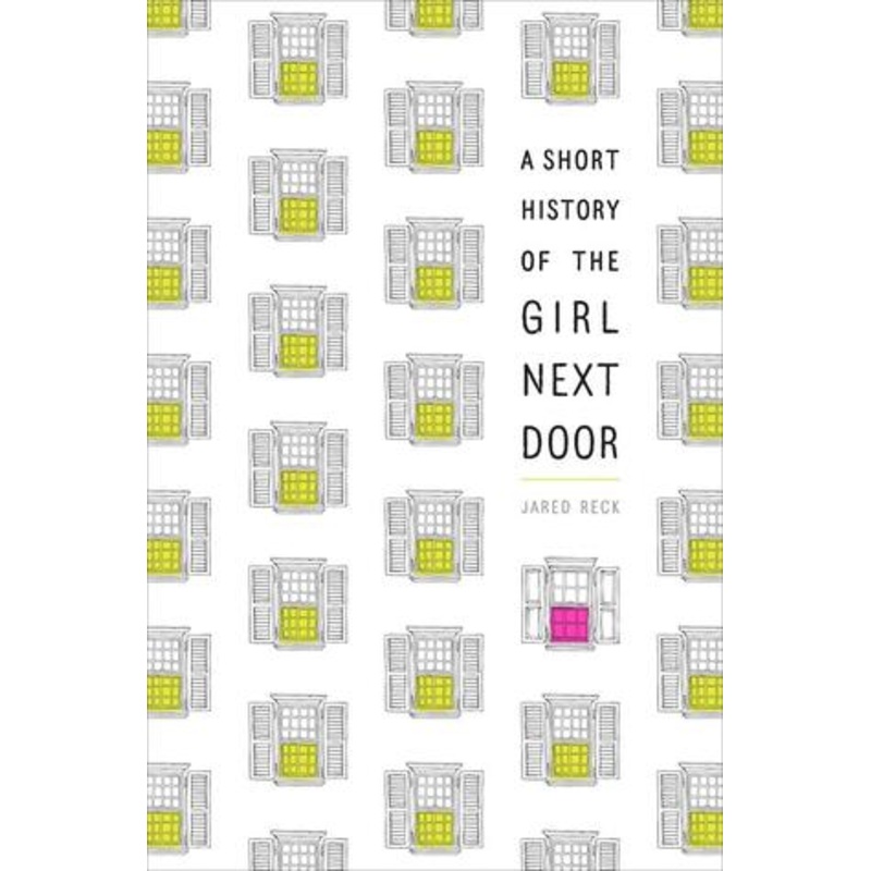 A Short History of the Girl Next Door