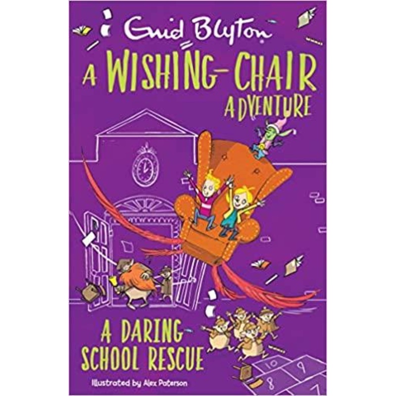 A Wishing-Chair Adventure : A Daring School Rescue – Paperback