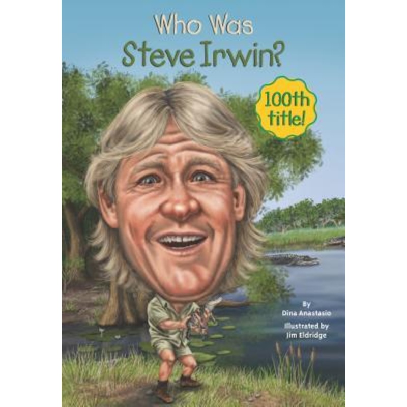 Who Was Steve Irwin? – Paperback