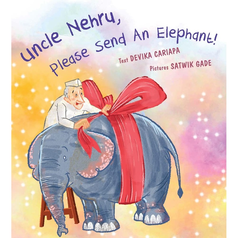 Uncle Nehru, Please Send An Elephant! – Paperback