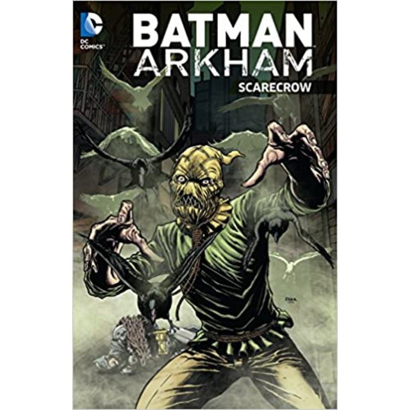 Batman Arkham: Scarecrow (Graphic Novel)