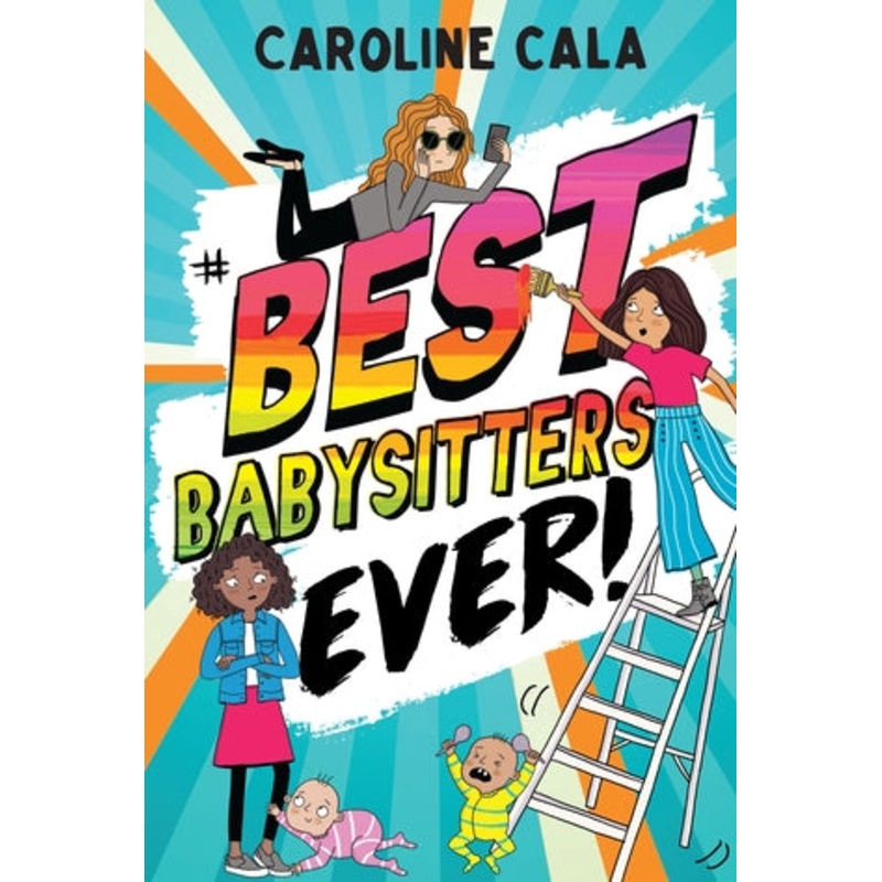 Best Babysitters Ever #1 : Best Babysitters Ever