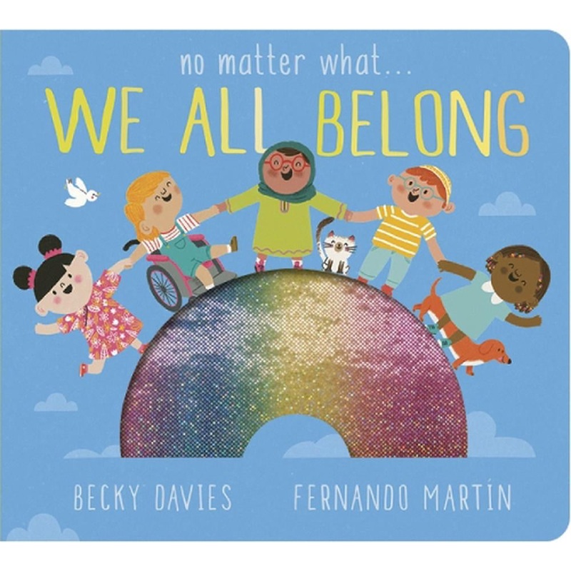 No Matter What…  We All Belong