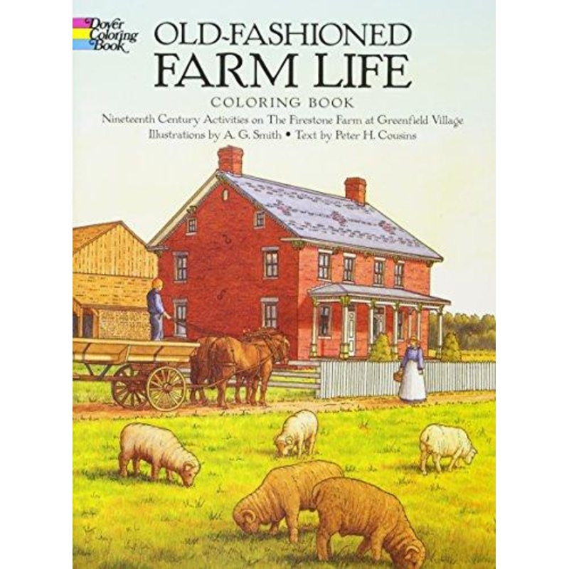 Old-Fashioned Farm Life Coloring Book