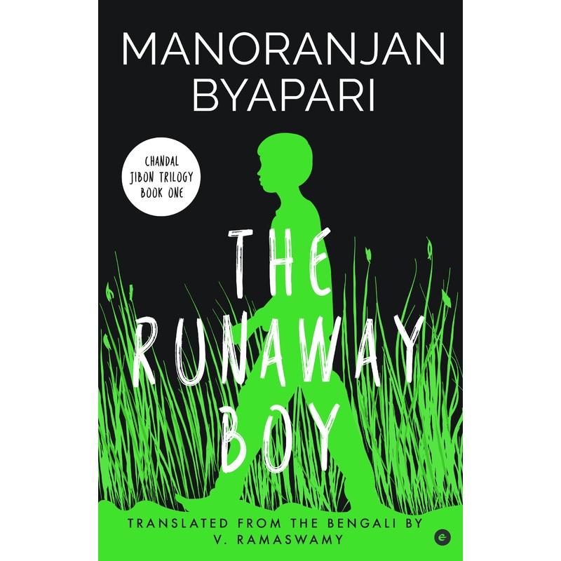 Chandal Jibon Trilogy #1 : The Runaway Boy – Paperback