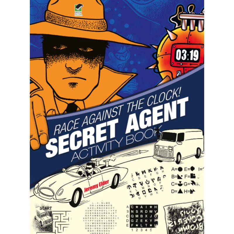 Race Against the Clock! Secret Agent Activity Book