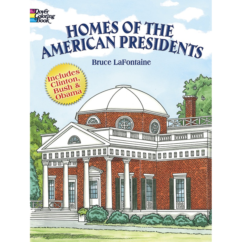 Homes of the American Presidents Coloring Book