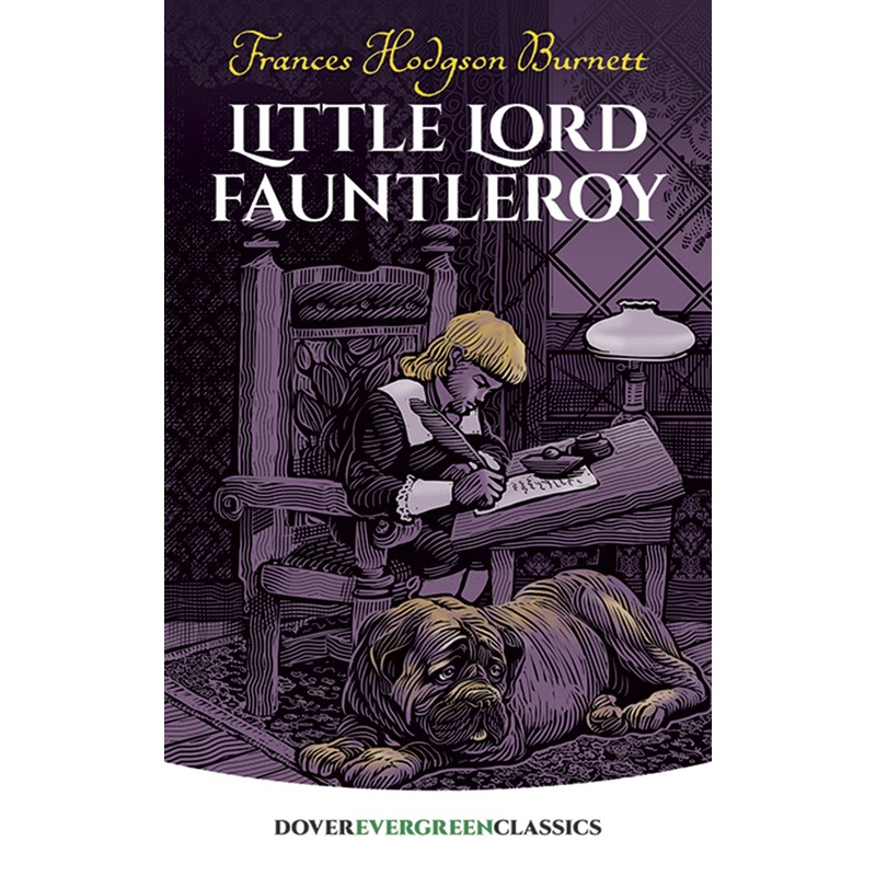 Little Lord Fauntleroy(Dover Evergreen Classics)