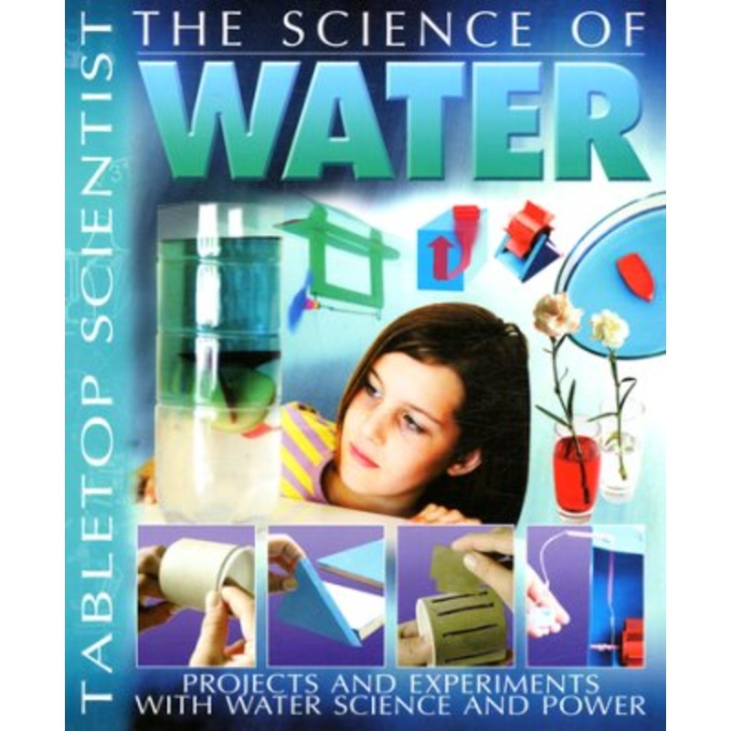 The Science of Water