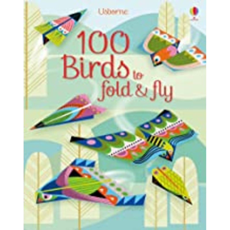 Usborne 100 Birds to fold and fly