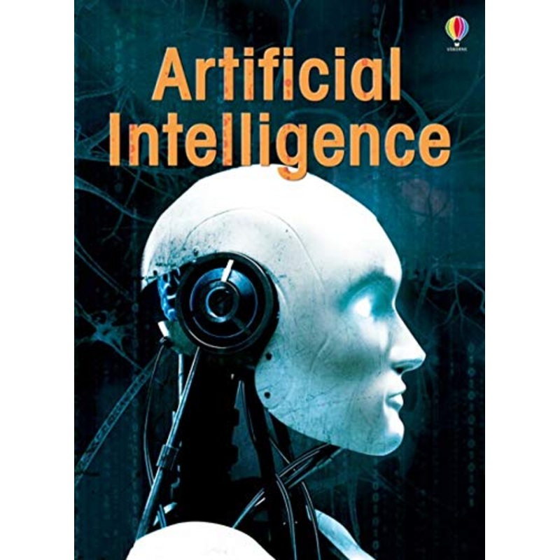 Usborne Beginners : Artificial Intelligence – Hardback