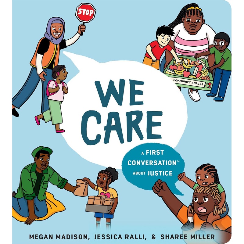 We Care: A First Conversation About Just