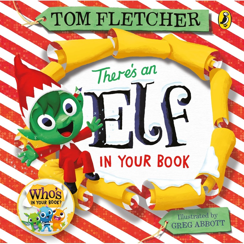 Who’s in Your Book? : There’s an Elf in Your Book – Board Book
