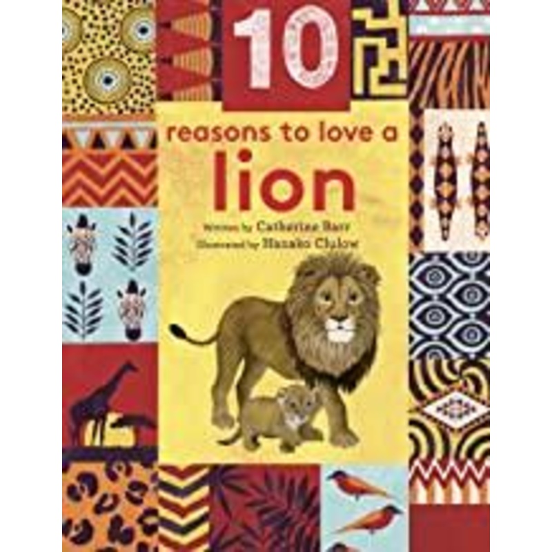 10 Reasons To Love A Lion – Hardback