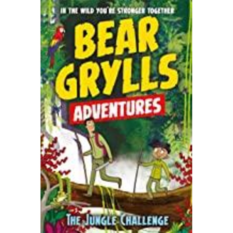 A Bear Grylls Adventure 3: The Jungle Challenge – Paperback