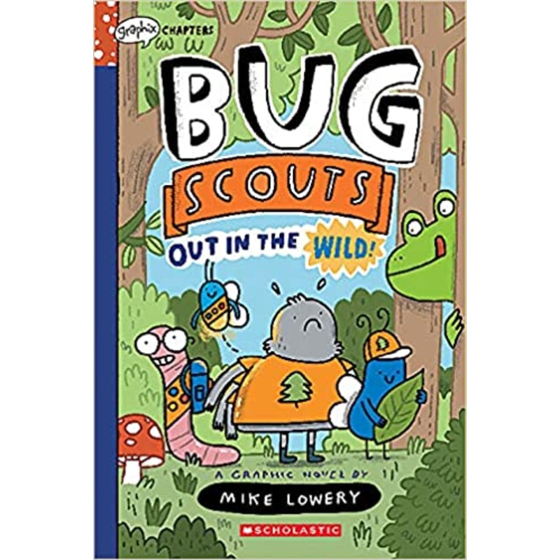 Bug Scouts #1: Out In The Wild! (A Graphix Chapter Book) – Paperback