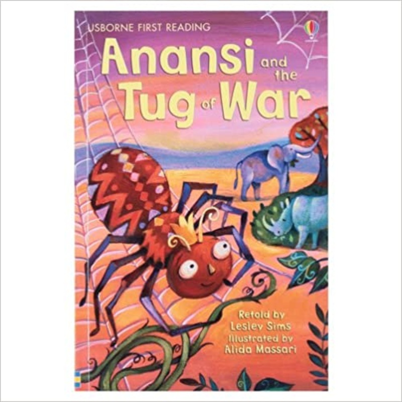 Usborne First Reading Lev-1 : Anansi and the Tug of War