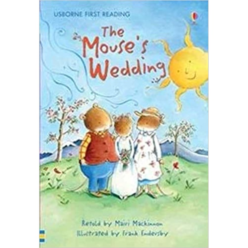 Usborne First Reading Lev-3 : The Mouse’s Wedding