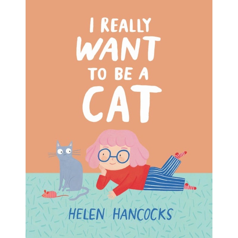 I Really Want To Be A Cat