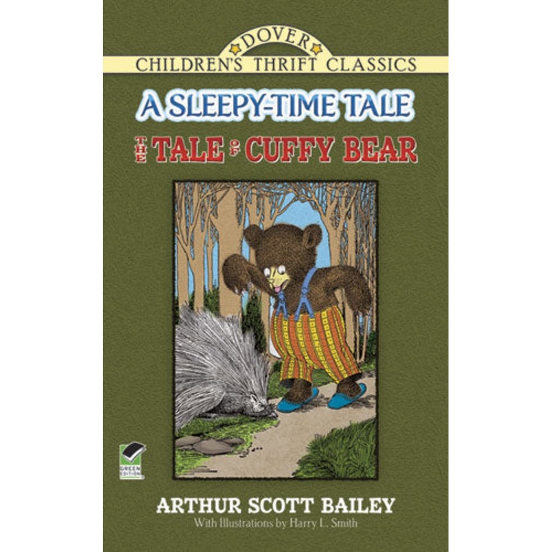 The Tale of Cuffy Bear: A Sleepy-Time Tale