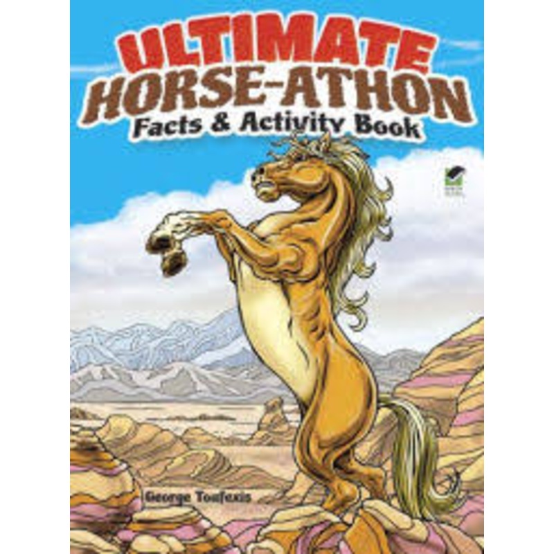 Ultimate Horse-Athon Facts & Activity Book